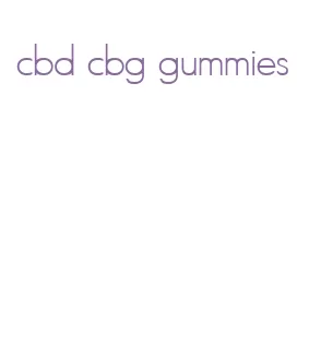 cbd cbg gummies