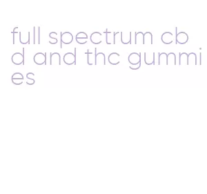 full spectrum cbd and thc gummies