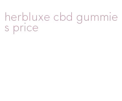 herbluxe cbd gummies price