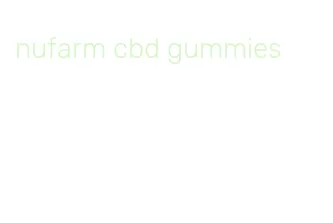 nufarm cbd gummies