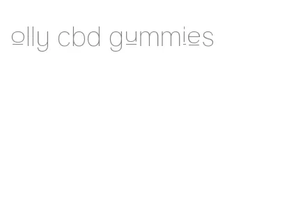 olly cbd gummies