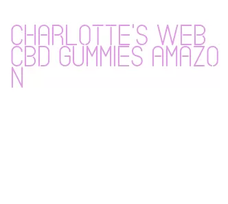 charlotte's web cbd gummies amazon