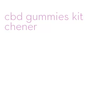 cbd gummies kitchener