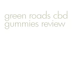 green roads cbd gummies review