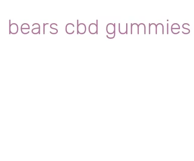 bears cbd gummies