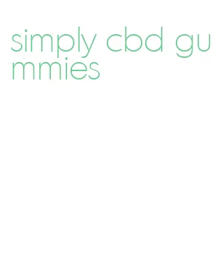 simply cbd gummies