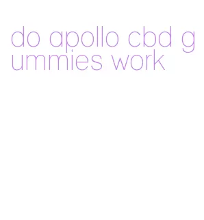 do apollo cbd gummies work