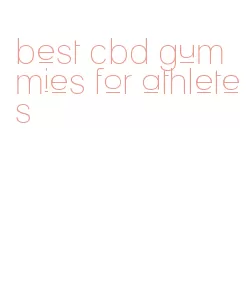 best cbd gummies for athletes