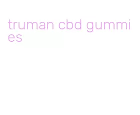 truman cbd gummies