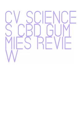 cv sciences cbd gummies review