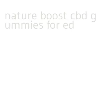 nature boost cbd gummies for ed