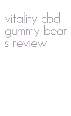 vitality cbd gummy bears review