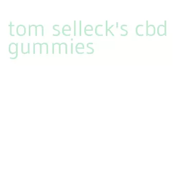 tom selleck's cbd gummies