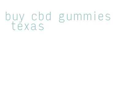 buy cbd gummies texas