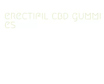 erectifil cbd gummies