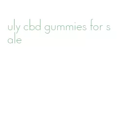 uly cbd gummies for sale