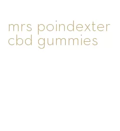 mrs poindexter cbd gummies