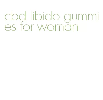 cbd libido gummies for woman