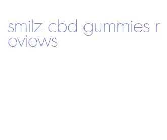 smilz cbd gummies reviews