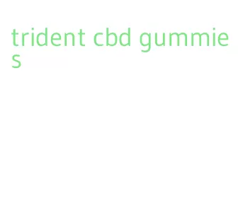 trident cbd gummies