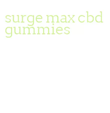 surge max cbd gummies