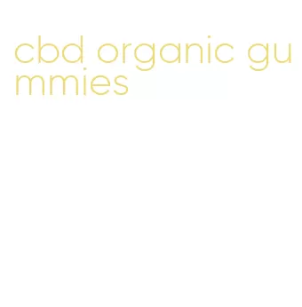 cbd organic gummies