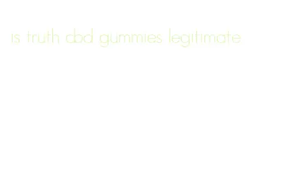 is truth cbd gummies legitimate