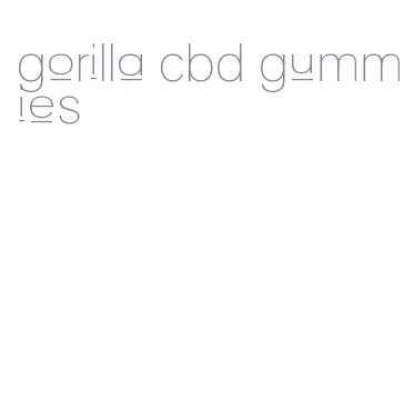 gorilla cbd gummies