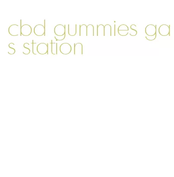 cbd gummies gas station