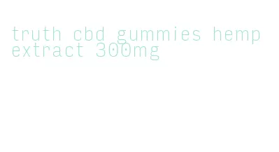 truth cbd gummies hemp extract 300mg