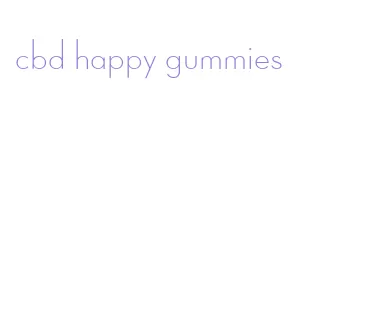 cbd happy gummies