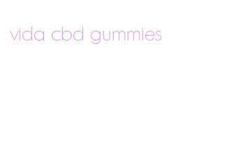 vida cbd gummies