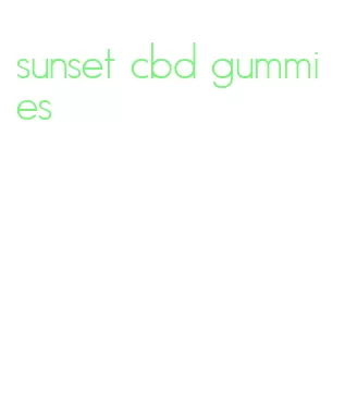 sunset cbd gummies