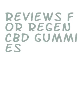 reviews for regen cbd gummies