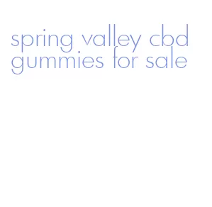 spring valley cbd gummies for sale