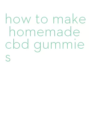 how to make homemade cbd gummies