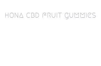 hona cbd fruit gummies