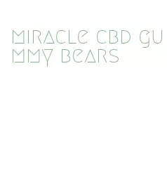 miracle cbd gummy bears