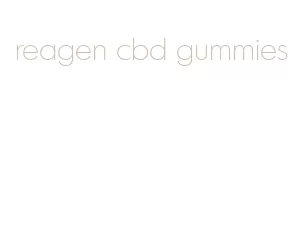 reagen cbd gummies