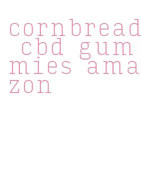 cornbread cbd gummies amazon