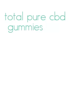 total pure cbd gummies