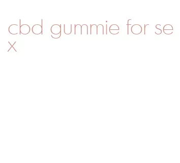 cbd gummie for sex