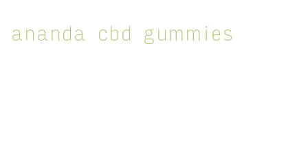 ananda cbd gummies