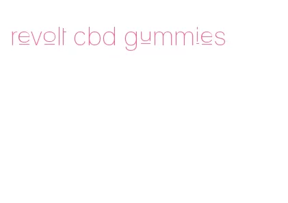 revolt cbd gummies