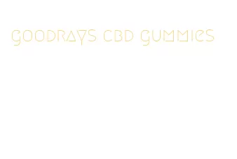 goodrays cbd gummies