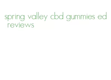 spring valley cbd gummies ed reviews