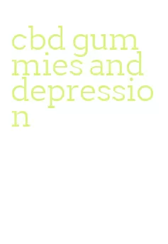 cbd gummies and depression