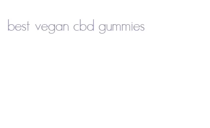 best vegan cbd gummies