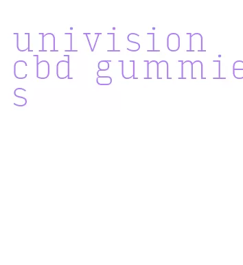 univision cbd gummies