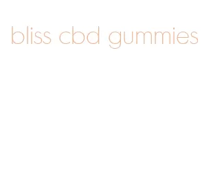 bliss cbd gummies